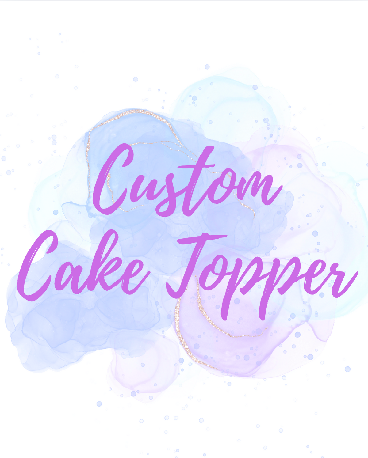 Custom Cake Topper– Personalized Birthday & Celebration Cake Decoration